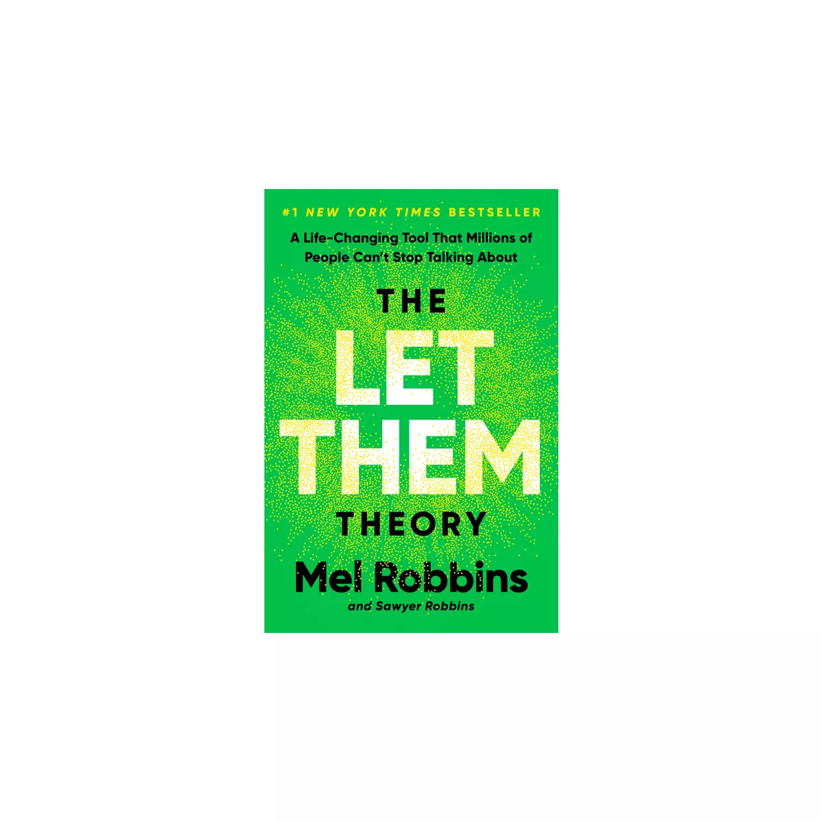 Let Them Theory - by Mel Robbins (Hardcover)